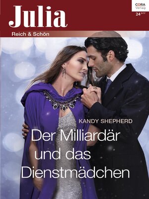 cover image of Der Milliardär und das Dienstmädchen